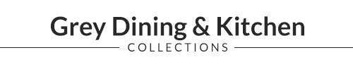 Grey Dining Collections